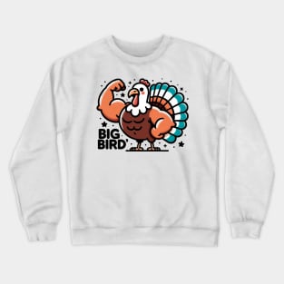 Big Bird- Thanksgiving Crewneck Sweatshirt